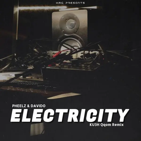DJ Kush – Electricity (KU3H Qqom Remix) Ft. Pheelz & Davido