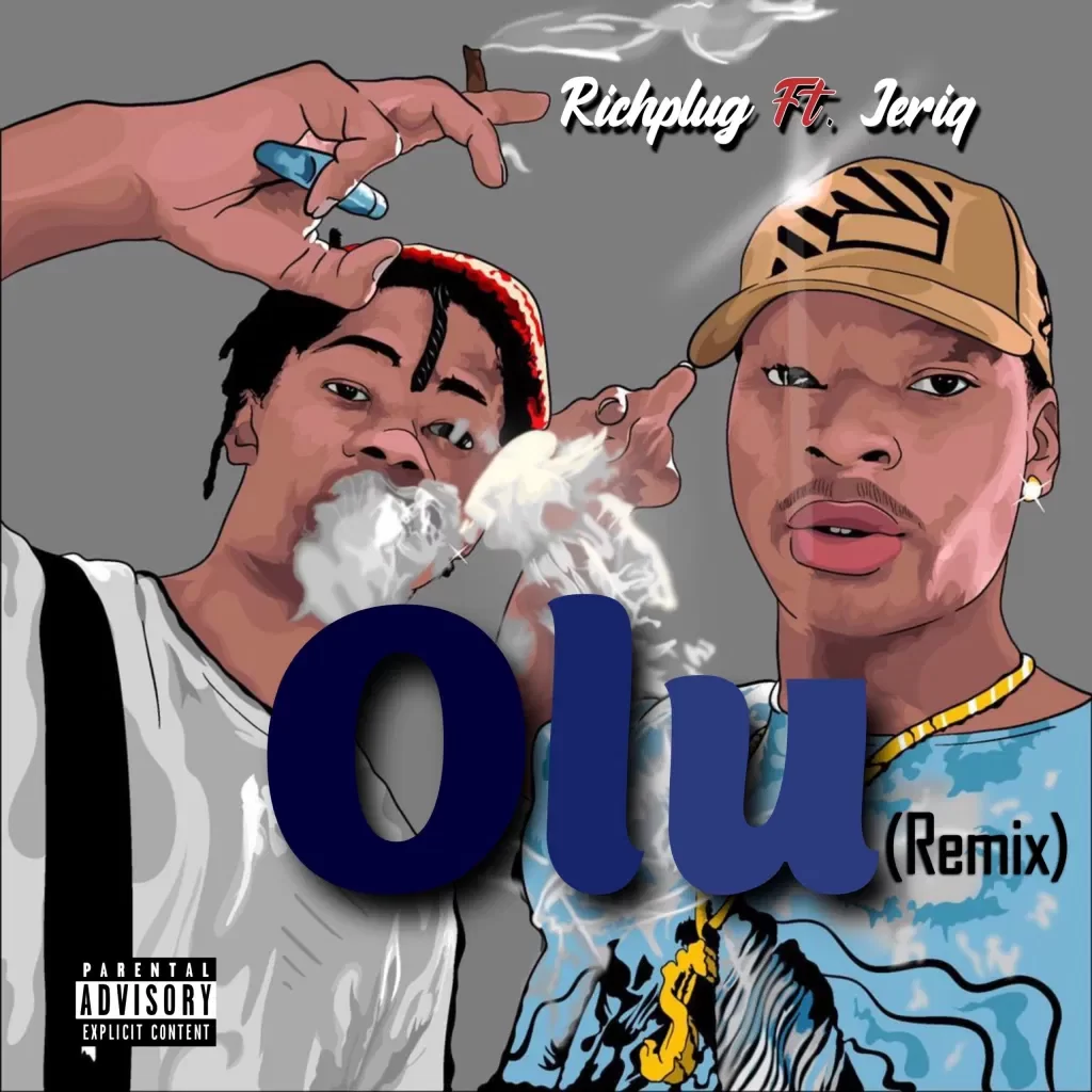 Richplug – Olu (Remix) ft. JeriQ