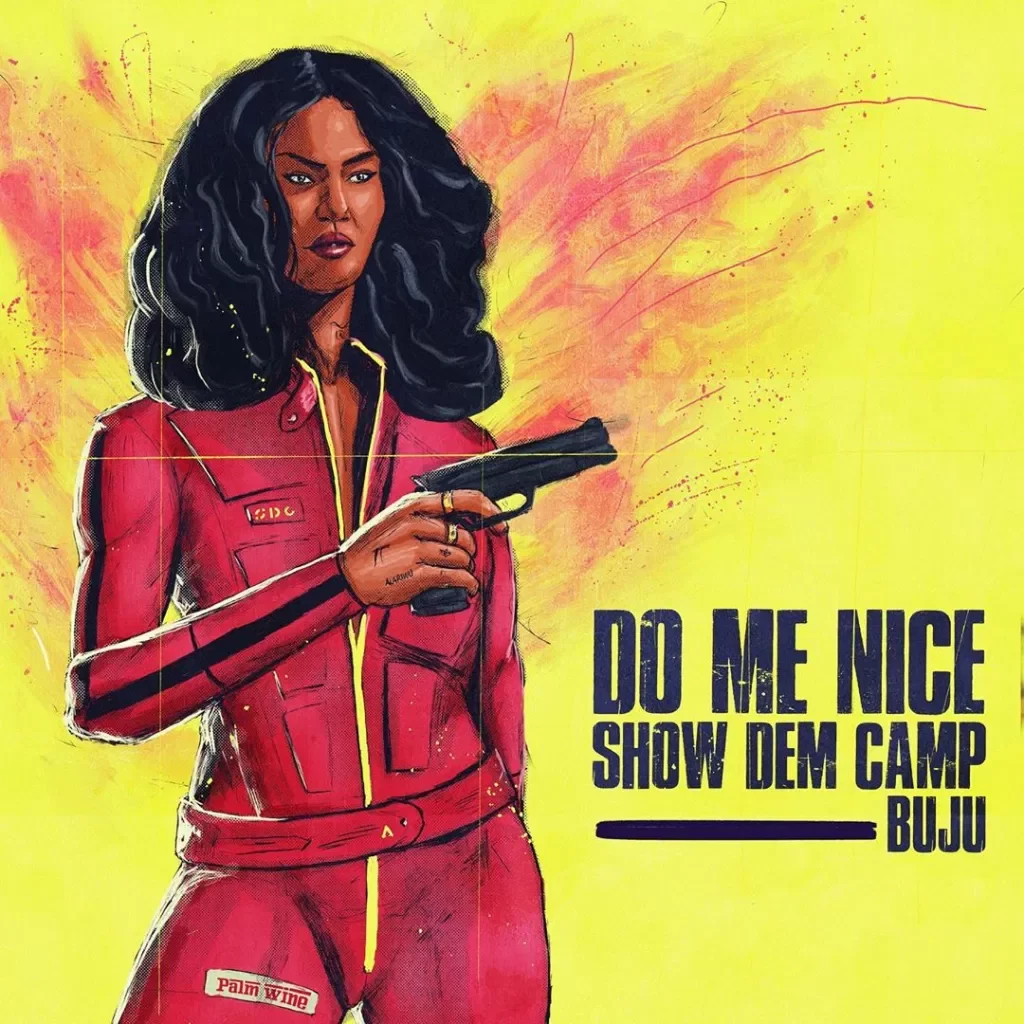 Show Dem Camp – Do Me Nice Ft. Buju