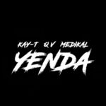 Kay-T – Yenda ft. Medikal & QV