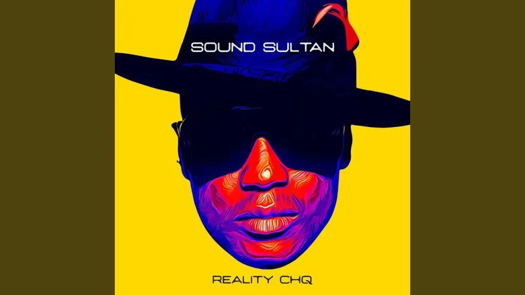 Sound Sultan – Reality Cheque Ft. Bella Shmurda