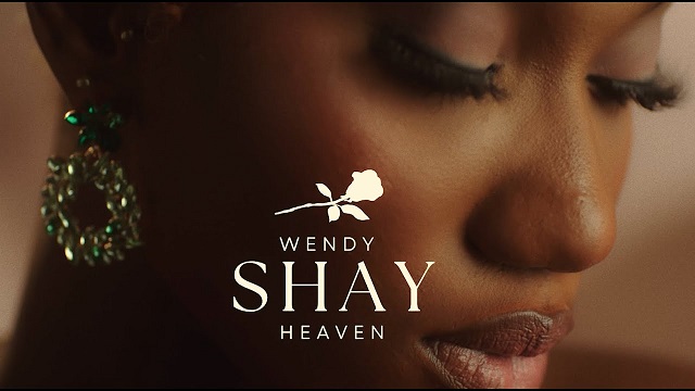 Wendy Shay – Heaven (Video)