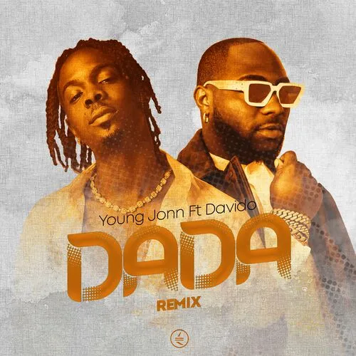 Young Jonn – Dada (Remix) ft Davido