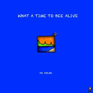 Dr Dolor – Life Ft. Oxlade