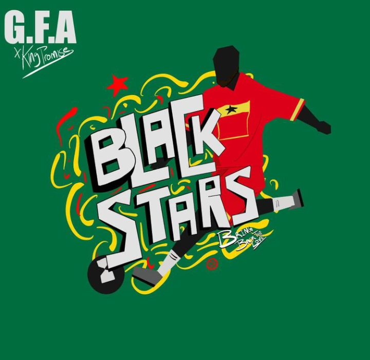 G.F.A – Black Stars (Bring Back The Love) Ft. King Promise