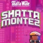 Shatta Wale – Shatta Montez