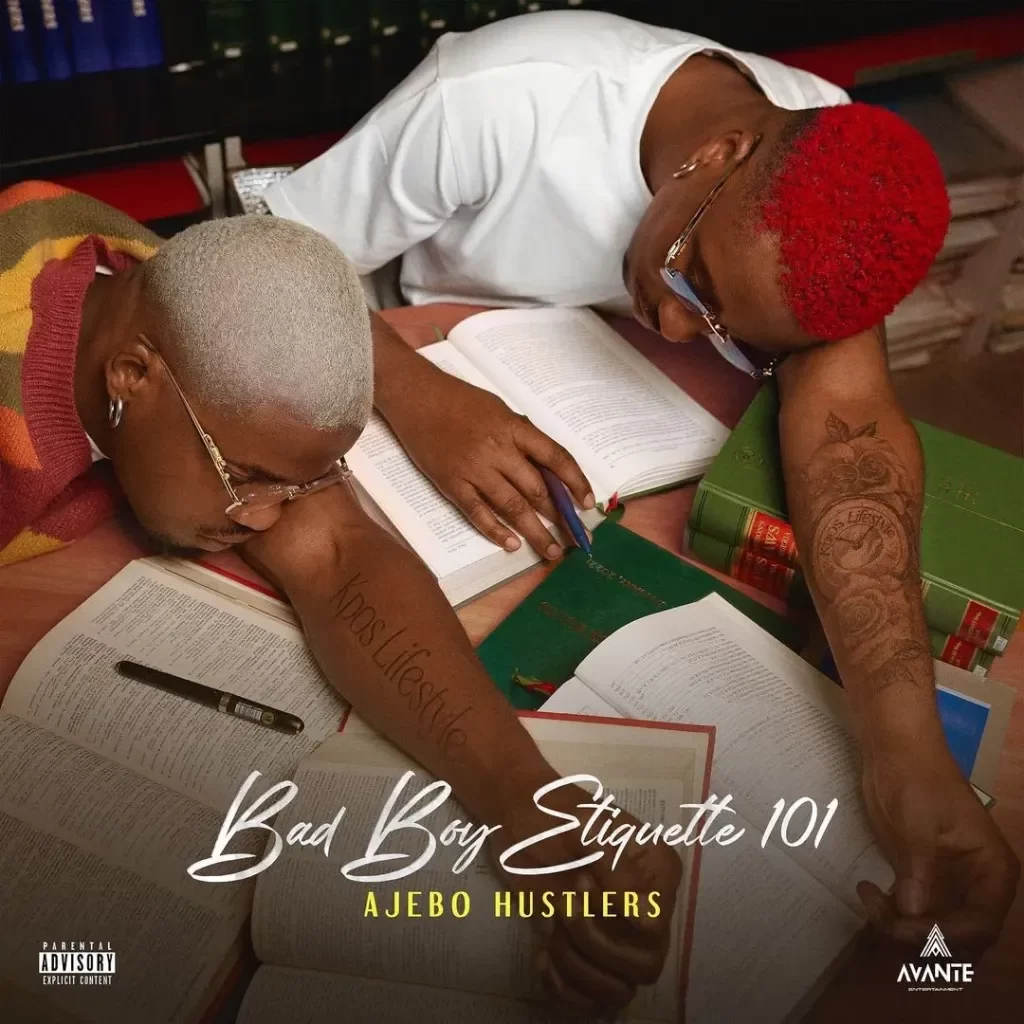 Ajebo Hustlers – Bad Boys Etiquette 101 EP (Album)