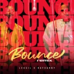 Lexsil – Bounce (Remix) Ft. Rayvanny