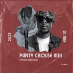 DJ Lawy – Party Crouse Mix Ft. Hypeking Shakitireal