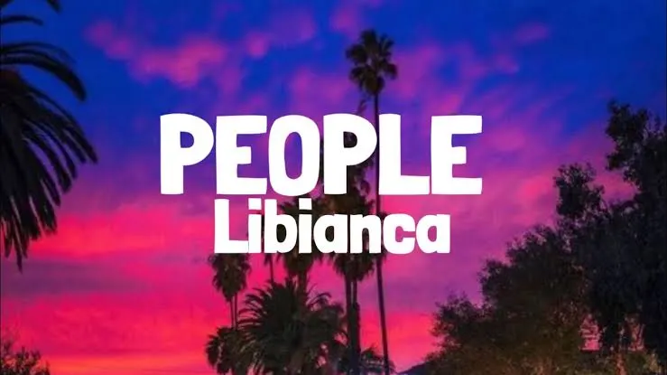 Libianca – People (Lyrics)
