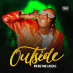 Penz Melaidiz – Outside EP (Album)