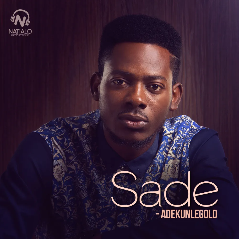 Adekunle Gold – Sade (Bonus)