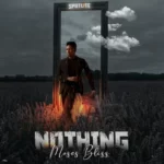 Moses Bliss – Nothing
