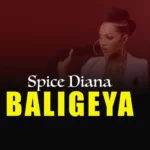 Spice Diana – Baligeya