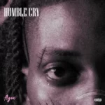 Ayox – Humble Cry