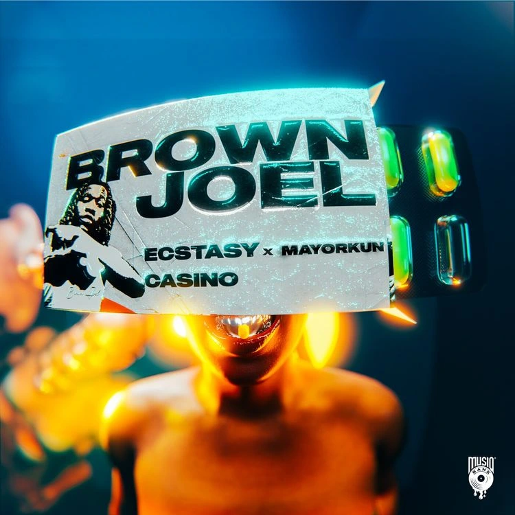 Brown Joel – Ecstasy Ft. Mayorkun