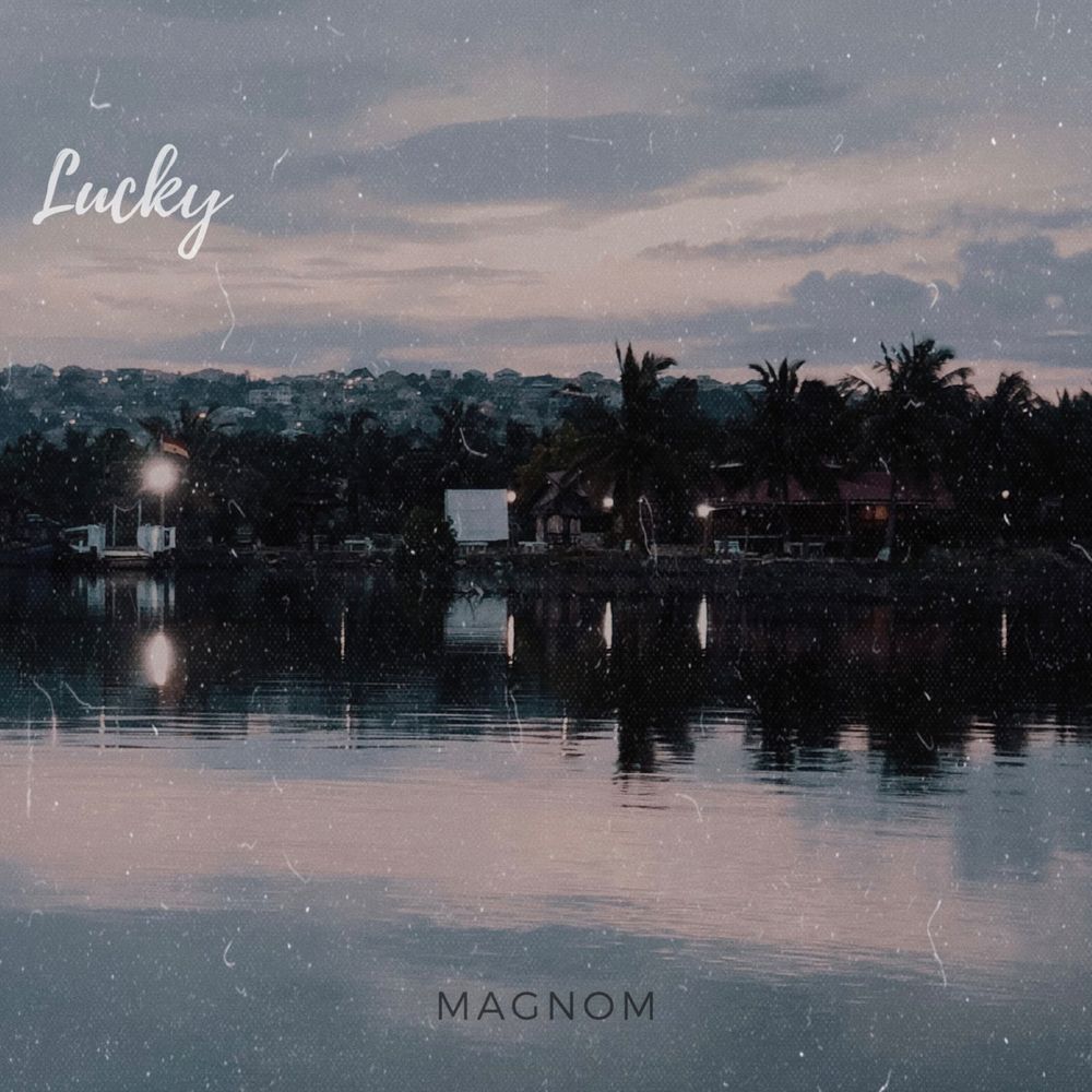 Magnom – Lucky