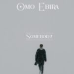 Omo-Ebira-Beatz-–-Somebody-Afro-Mara