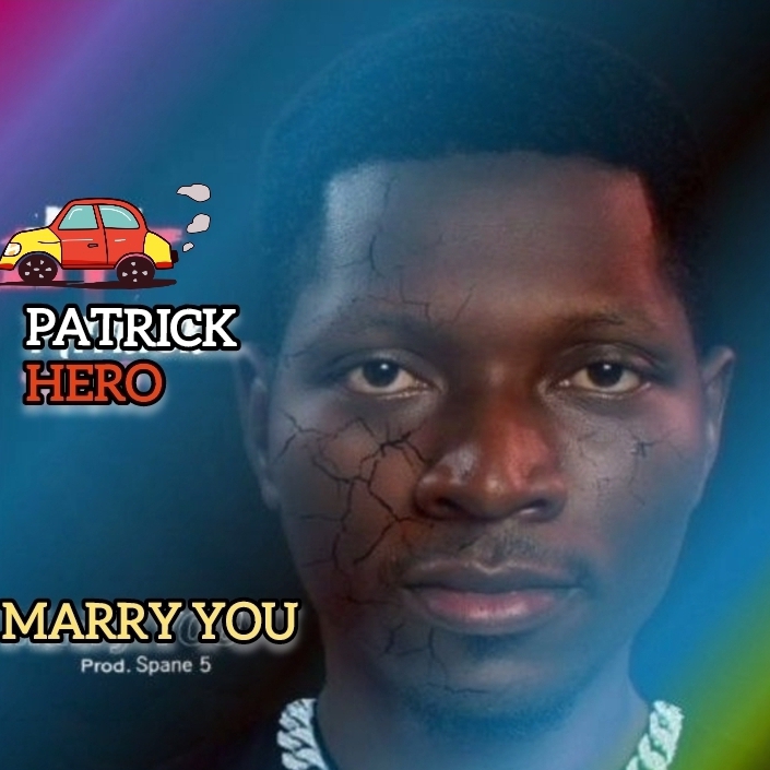 Patrick Hero – Marry You