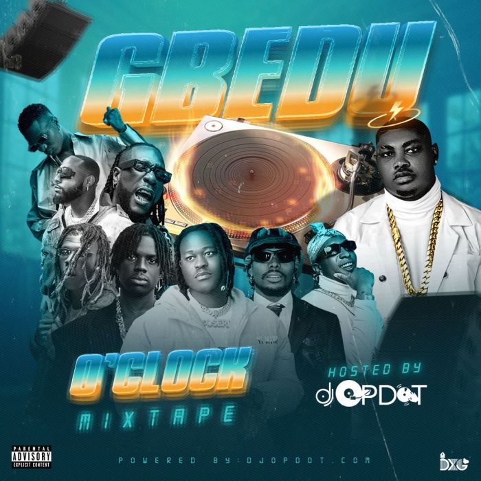 DJ OP Dot – Gbedu O’Clock Mix