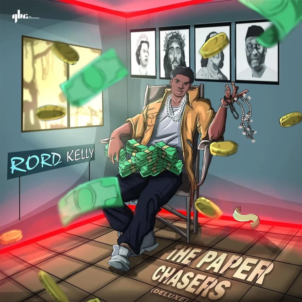 Rord kelly – The paper Chasers Deluxe Album EP
