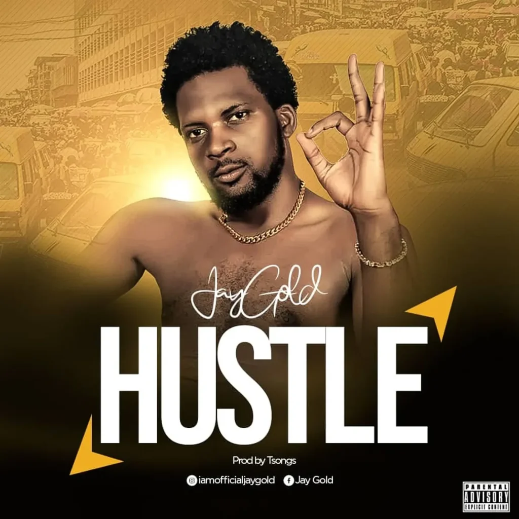 Jay Gold – Hustle