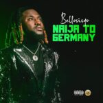 Bello Sisqo – Naija To Germany Ft. DJ AB, ClassiQ, Adam A Zango, Dezeell, Soja Boy, Chizo 1 Germany & Thinking Mai Gashi