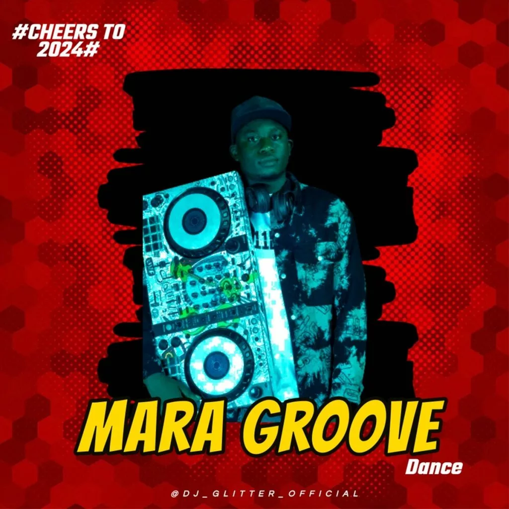 DJ Glitter – Mara Groove Beat