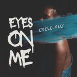 Cyclo-Flo - Eyes on Me