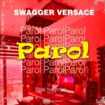 Swagger Versace – Parol