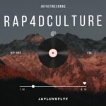 Jayluvoflyf – Rap4dculture