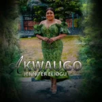 Jennifer Eliogu – Akwaugo