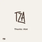 Kizz Daniel – TZA (Thankz Alot Album) EP