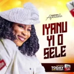 Apekeola – Iyanu Yio Shele