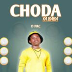 D Pac – Choda Ya Baba