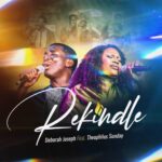 Deborah Joseph – Rekindle ft. Theophilus Sunday