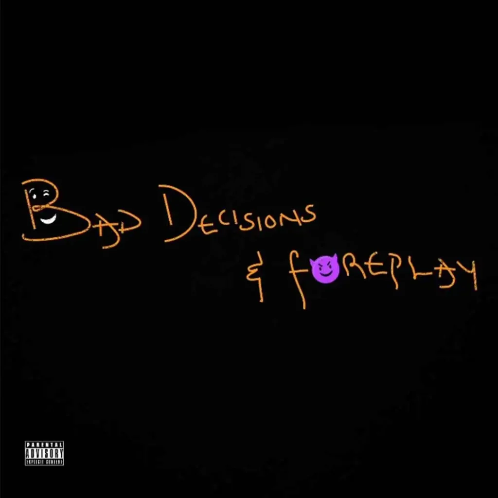 Magixx – Foreplay & Bad Decision