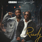 Obibini – Ready Ft. Lyrical Joe