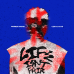 PatrickxxLee – Life Isn’t Fair Ft. Usimamane