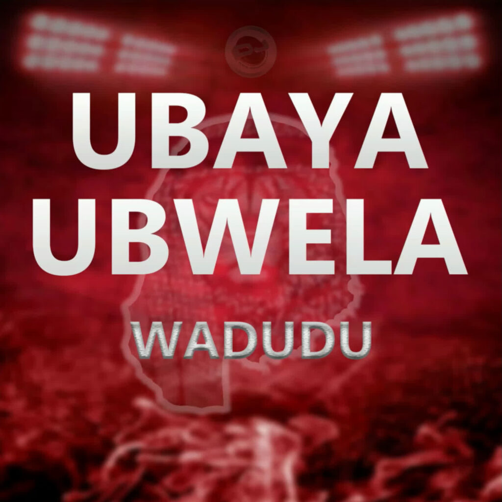 WADUDU-UBAYA-UBWELA