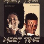 Boomer Boy – Most Time Ft. Bhadboi OML