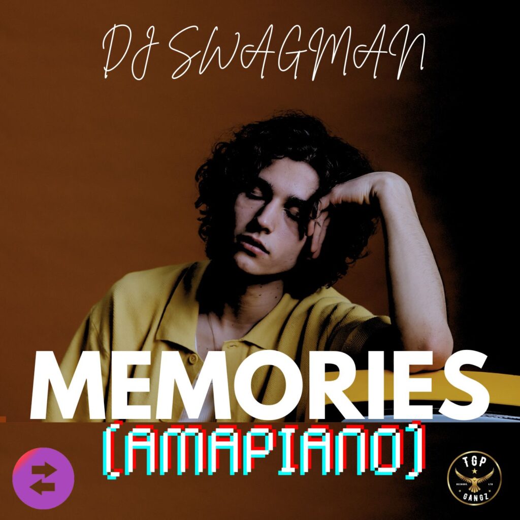 DJ Swagman - Memories (Amapiano)