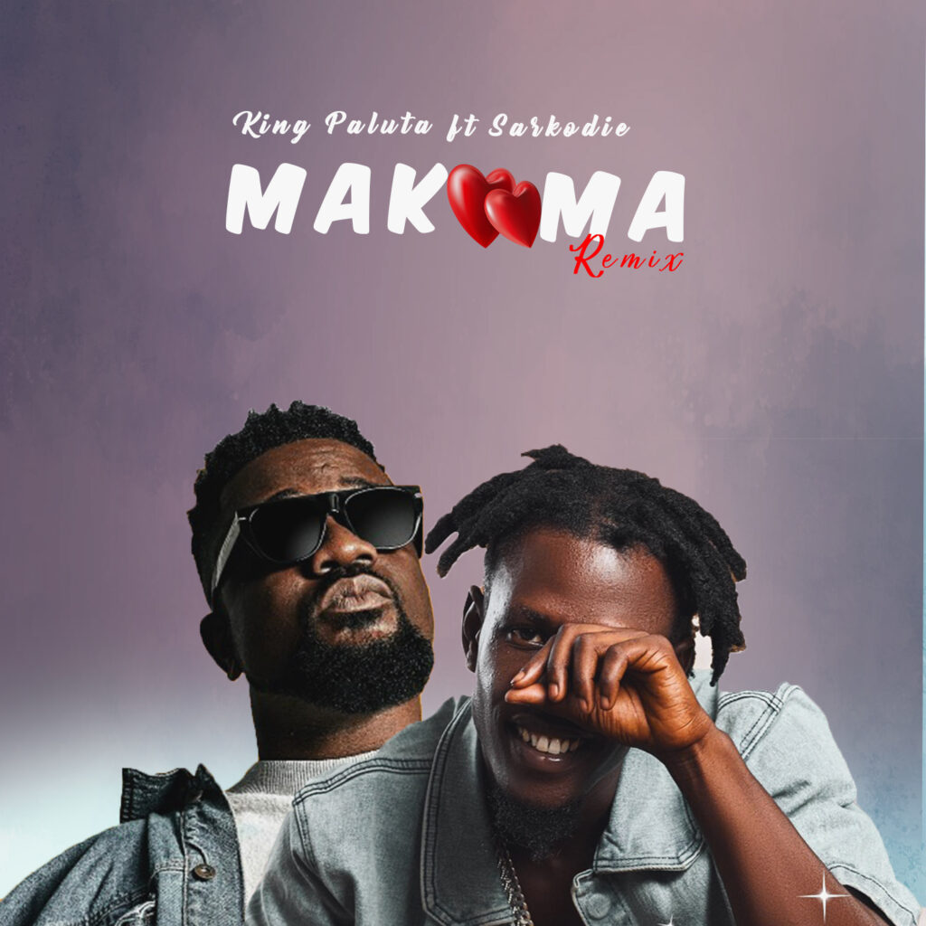 King Paluta - Makoma Remix Ft Sarkodie