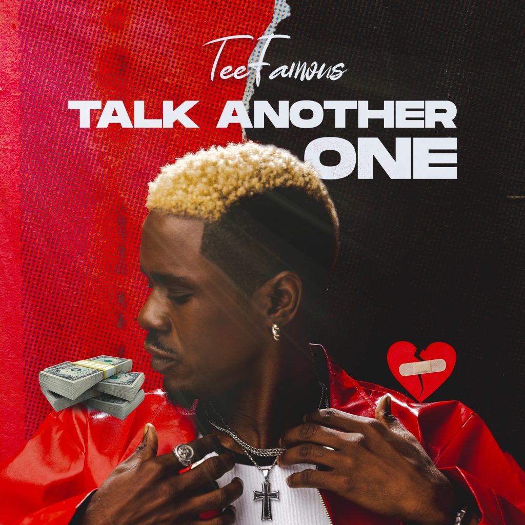 TeeFamous - Talk Another One