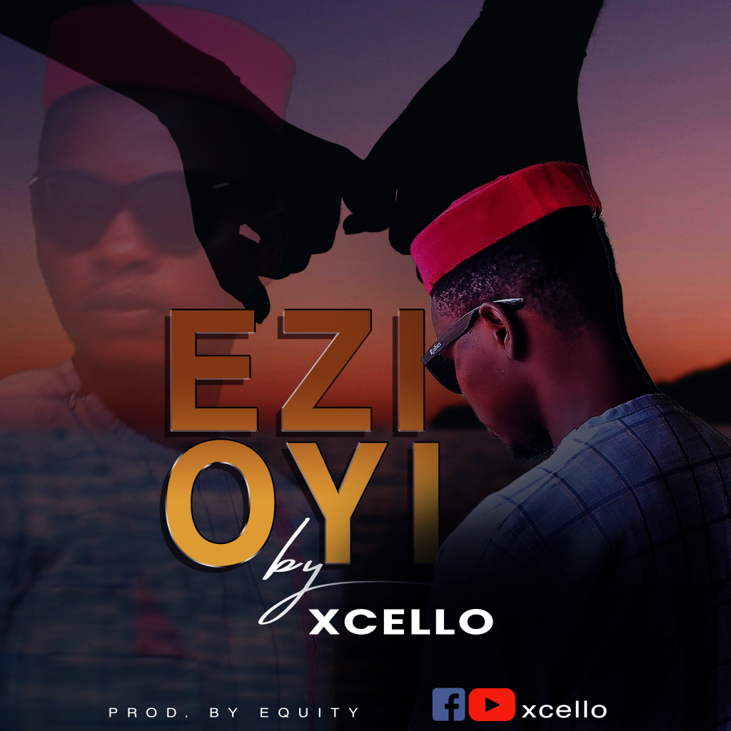 Xcello - Eze Oyi