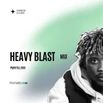 DJ lawy - Heavy Blast Mix (Party Till 2025)