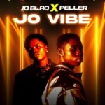 Joblaq - Jo Vibe Ft. Peller