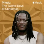 Pheelz – The Twelve Days of Christmas (EP) Album