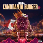 Portable – Canadania Burger (Album) EP