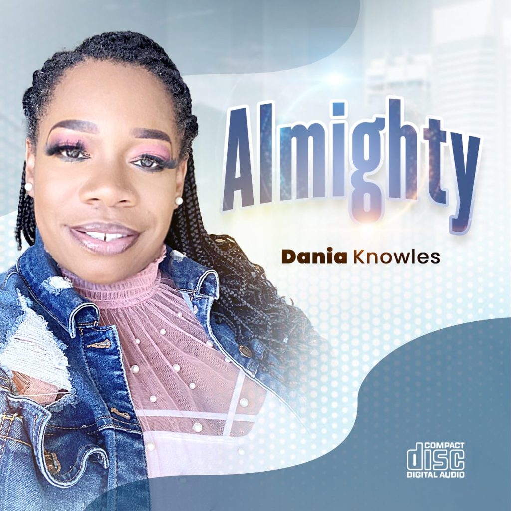 Dania Knowles - Almighty